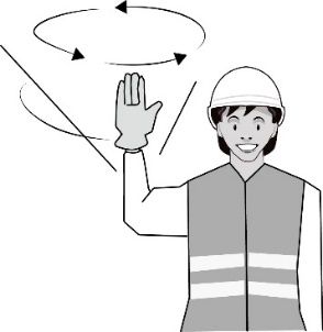 Signalmannen håller ut höger arm åt sidan med underarmen uppåt och handflatan framåt och gör en långsam cirkelrörelse med hand och underarm.